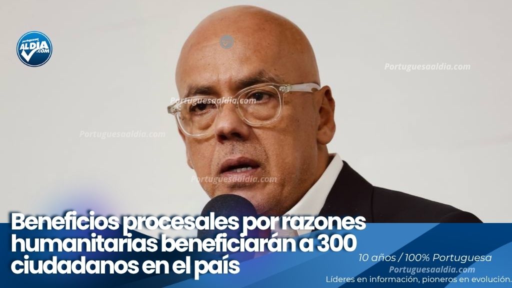 Beneficios procesales por razones humanitarias anuncio del presidente de la Asamblea Nacional Jorge Rodriguez sobre excarcelaciones