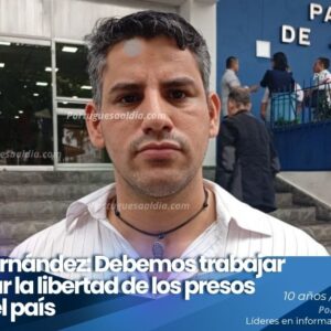 Liberación de todos los presos políticos en el país pronunciamiento del abogado Franyer Hernández del Foro Penal Portuguesa