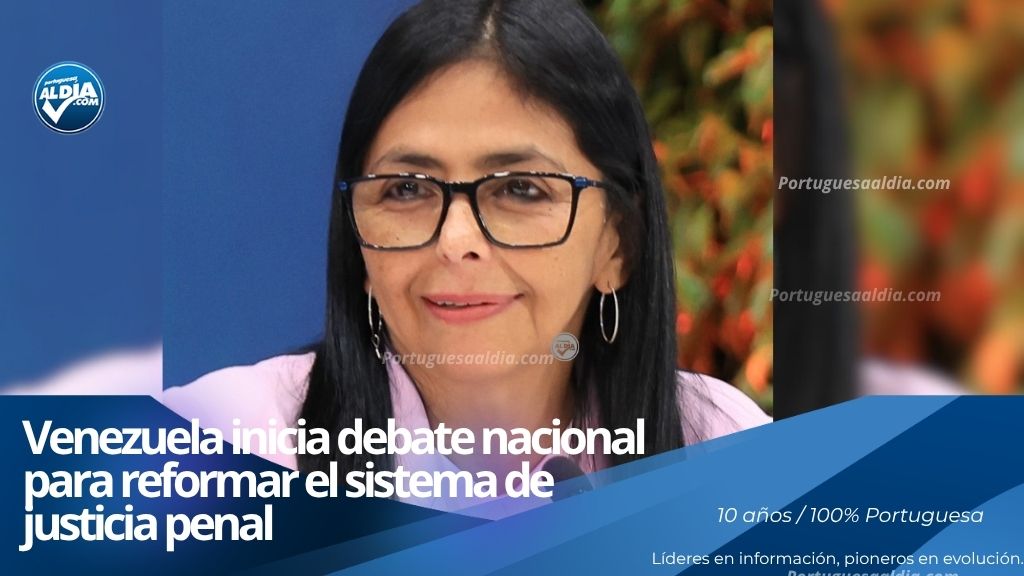 La presidenta encargada Delcy Rodríguez encabezando el debate nacional para la reforma del sistema judicial penal.